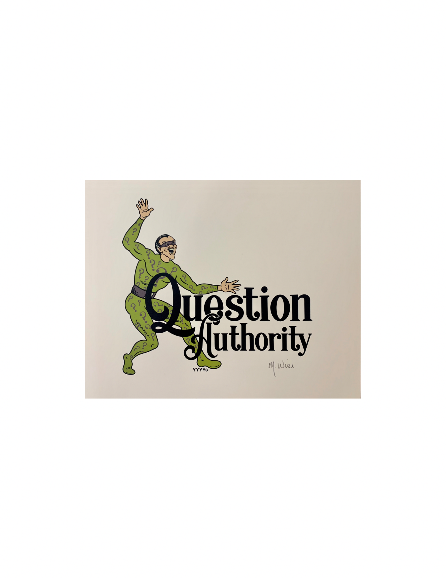 Question Authority Print