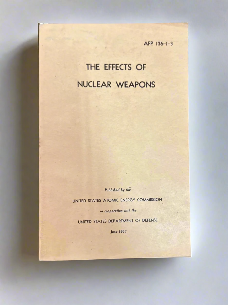 "The Effects of Nuclear Weapons" Published by the United States Atomic Energy Commission